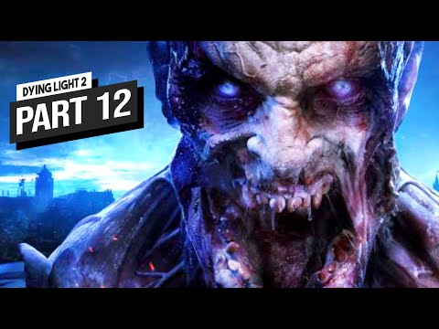 Dying Light 2 - Climbing The Cathedral - 4k Walkthrough Gameplay - Part 12