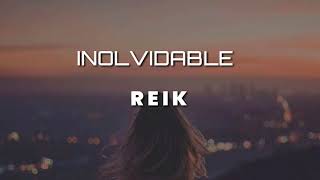 Inolvidable - Reik