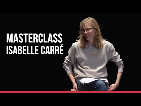 Extrait | Masterclass Isabelle Carré sur OPSIS