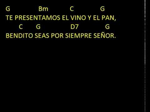 Te Presentamos El Vino Y El Pan - Música Católica