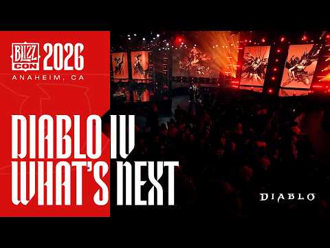 Diablo IV | What’s Next Panel | BlizzCon 2026