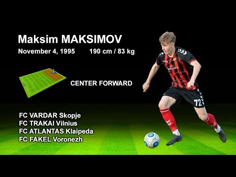 MAKSIM MAKSIMOV CENTER FORWARD HIGHLIGHTS 2017/18