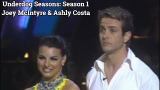 Underdog Seasons: Season 1 Joey McIntyre &amp; Ashley Costa