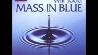 Will Todd: Mass in Blue (Jazz Mass) - Kyrie (Mvt. 1)