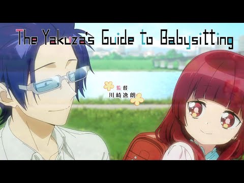 The Yakuza's Guide to Babysitting - Opening | Mirai no Hero Tachi e