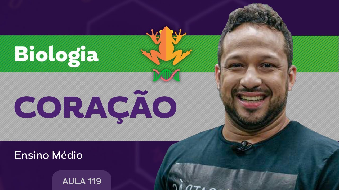 Coração - Biologia - Ensino Médio