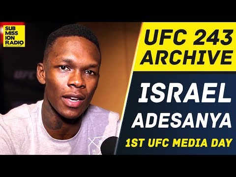 UFC 243 ARCHIVES: Israel Adesanya's First Ever UFC Media Day Interview Ahead of Debut
