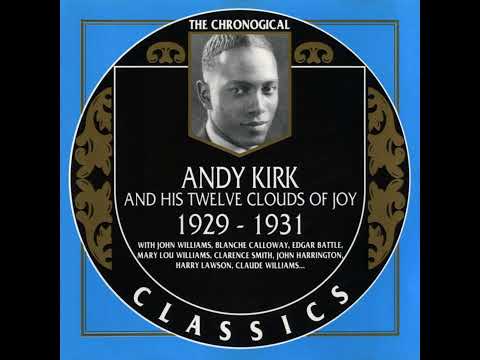 ANDY KIRK AND HIS TWELVE CLOUDS OF JOY 1929-1931 (1992) (FULL ALBUM)