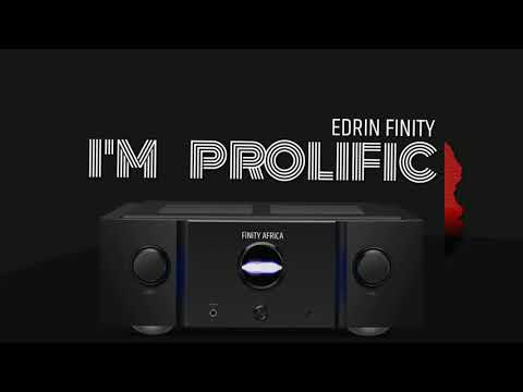 EDRIN FINITY - I'M PROLIFIC (FREESTYLE)