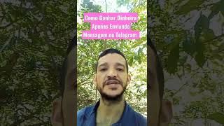Como Ganhar Dinheiro Apenas Enviando Mensagem no Telegram #shorts