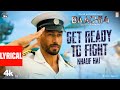 Baaghi 4 Get Ready To Fight Khauf Hai Lyrics Tiger S Suyyash Siddharth Krishna Gopi Star Boy Loc
