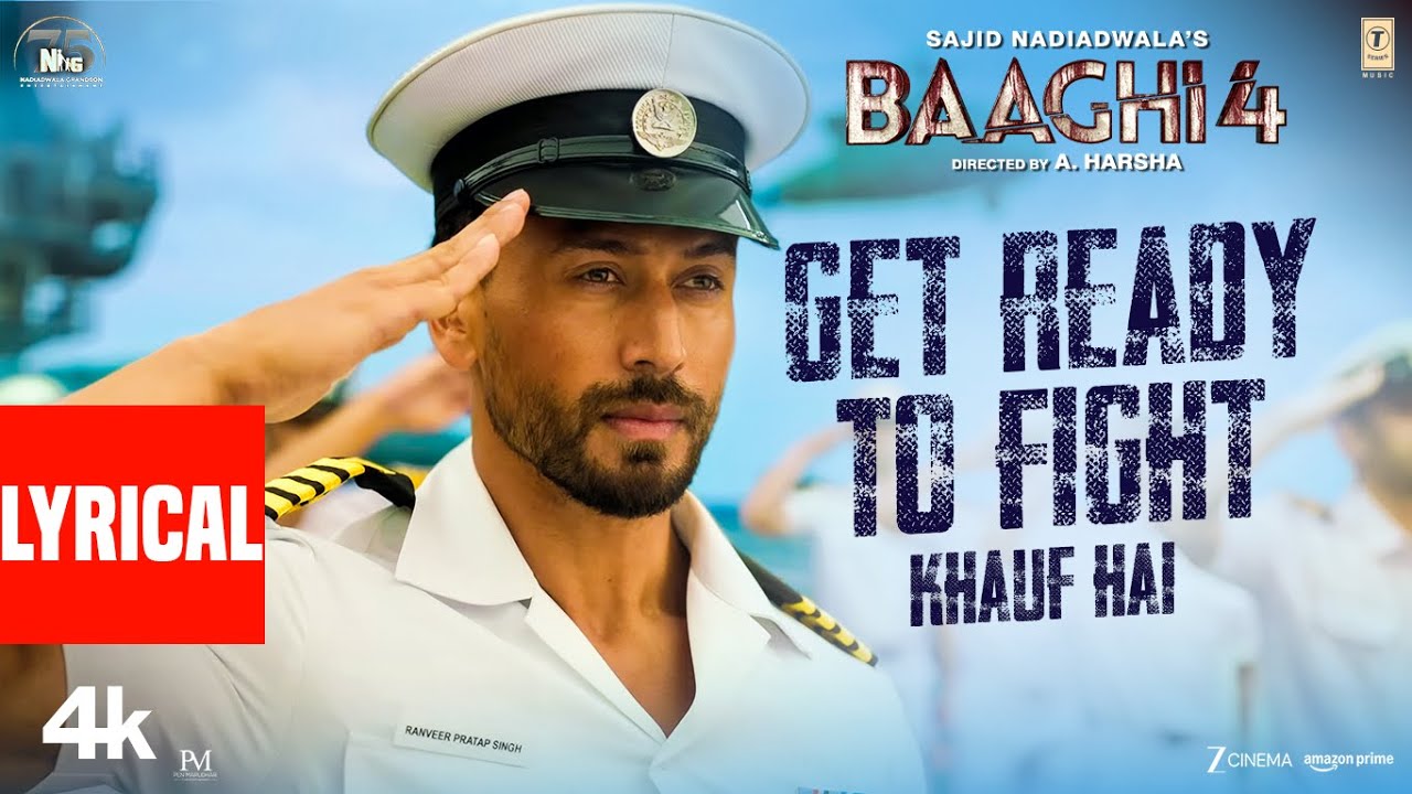 Get Ready to Fight Khauf Hai Lyrics | Baaghi 4 | Suyyash Rai, Krishna Beuraa