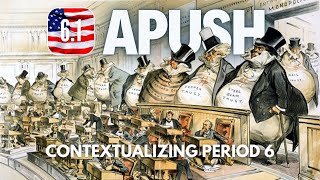 #55 - APUSH 6.1 Contextualizing Period 6 [UPDATED]