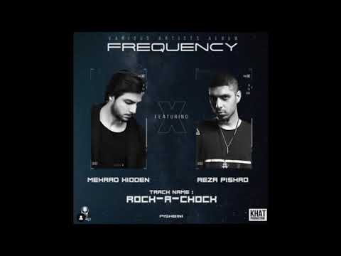 Mehrad Hidden ft Pishro - Rock A Chock (Official Mp3)