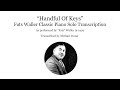 Fats Waller Handful Of Keys Piano Solo Transcription
