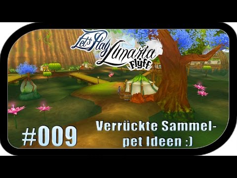 Verrückte Sammelpet Ideen :) ▬ #009 Lunaria FLYFF