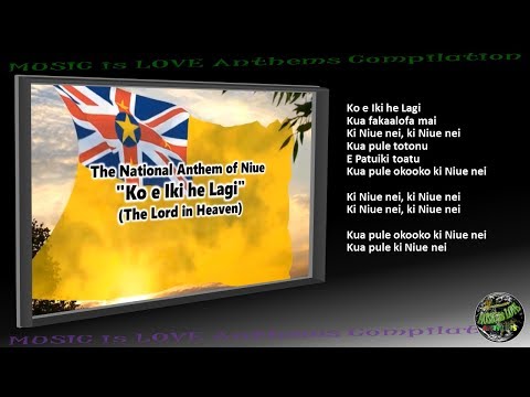 Niue National Anthem "Ko e Iki he Lagi" INSTRUMENTAL with lyrics