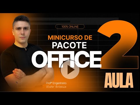 [Aula 2] Minicurso Pacote Office - Criando Planilhas e Gráficos no Excel
