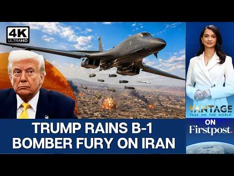 Trump Deploys B-1 Bomber as Attack on Iran's Pickaxe Mountain Looms | Vantage On Firstpost | 4K