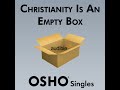 OSHO Christianity Is An Empty Box Audiobook On Audible