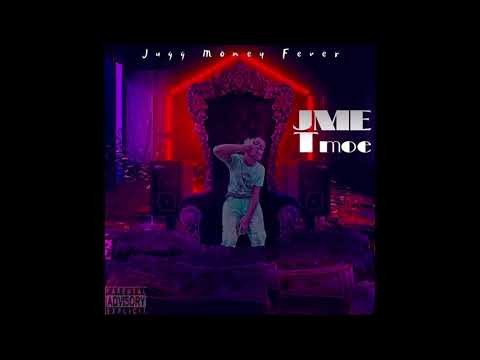 Jme Tmoe - Juggmoney Fever ( Official Audio )
