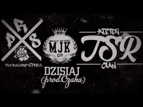 PRS KWŚ FT. MJK RAPY, TSR -  DZISIAJ (PROD.  CZAHA)