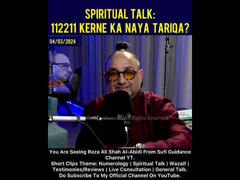 Spiritual Talk: 112211 Karne Ka Naya Tareeka | Raza Ali Shah Al-Abidi.