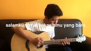 RAN - Salamku Untuk Kekasihmu Yang Baru (Fingerstyle Cover)