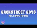 Backstreet Boys All I Have To Give