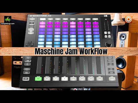 Maschine JAM WORKFLOW FOR BEGINNERS