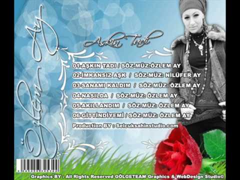 ÖZlem Ay feaT nilüFer ay [Sana Mi KaLDIm]