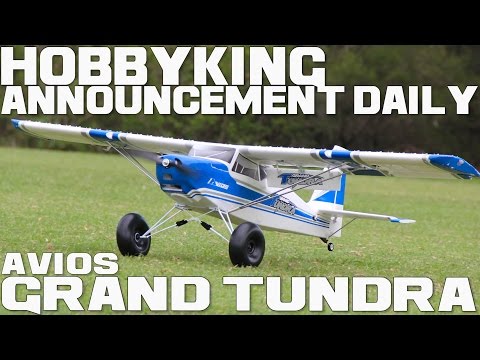 Avios Grand Tundra Plus (PNF) Sports Model EPO 1700mm (67") - HobbyKing Announcement Daily