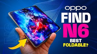 OPPO Find N6 Review | Why This Foldable Wins in 2026