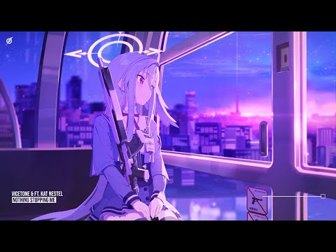Vicetone (ft. Kat Nestel) - Nothing Stopping Me [Nightcore] ♪