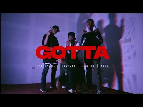 S K I L L 21 - GOTTA FT KIDROSE FT YEGA (OFFICIAL MUSIC VIDEO)