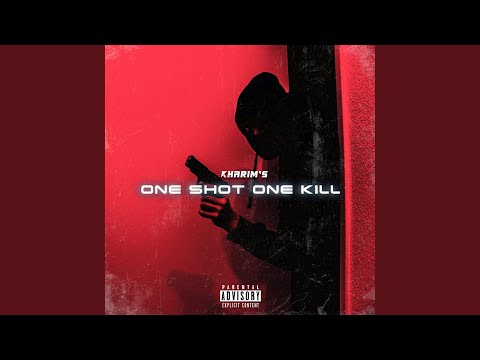 One Shot One Kill