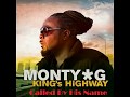 Monty G - Called By His Name ♫