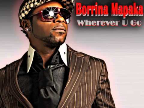 Borrina Mapaka: Wherever You Go (B. Smiley Mix)