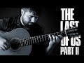 THE LAST OF US PART 2 Medley - Classical Guitar Cover (Beyond The Guitar)