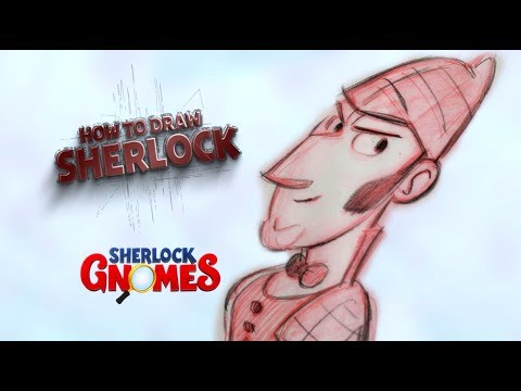 Sherlock Gnomes (Featurette 'How to Draw: Sherlock')