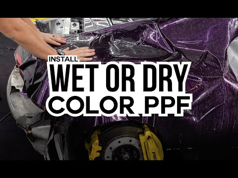How to install WET and DRY color PPF