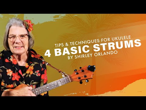 Mastering Ukulele Strumming: 4 Basic Strums with Shirley Orlando from Island Bazaar
