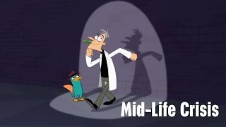 Phineas and Ferb - Mid-Life Crisis