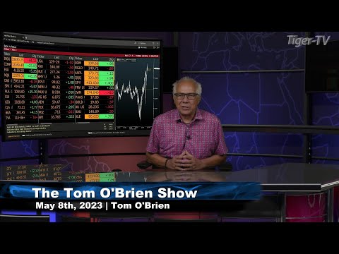 May 8th, Tom O'Brien Show on TFNN - 2023