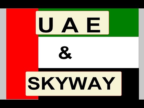 SkyWay and UAE, что привлекло арабских шейхов и правительство ОАЭ??