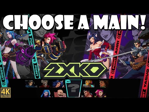 2XKO - How to Choose your Main Character!