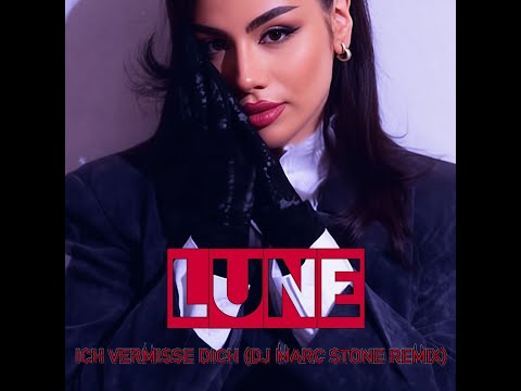 Lune - Ich Vermisse Dich (Dj Marc Stone Remix)