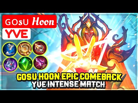 Gosu Hoon Epic Comeback, Yve Intense Match [ ɢᴏsᴜ Goon Yve ] Mobile Legends
