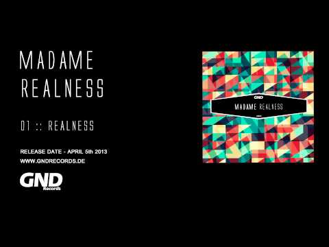 Madame - Realness (Original Mix)
