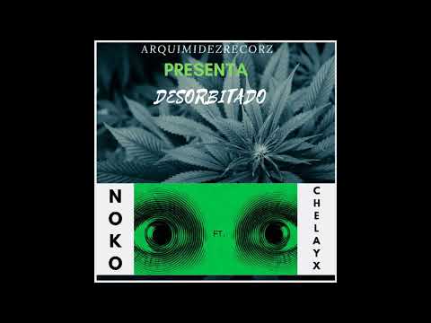 Mathy Chelayx - Desorbitado Ft. Nokko